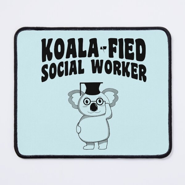 Item preview, Koala-fied Social Worker designed and sold by stressedrodent.