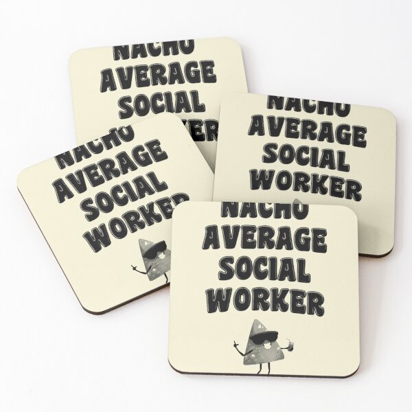 Item preview, Nacho Average Social Worker designed and sold by stressedrodent.