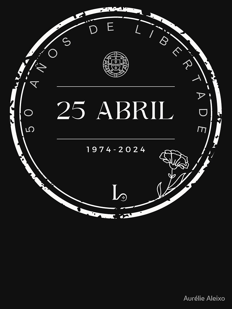 Thumbnail 7 of 7, Classic T-Shirt, April 25, 1974 - 50 years old designed and sold by Lusoweb-Creator.
