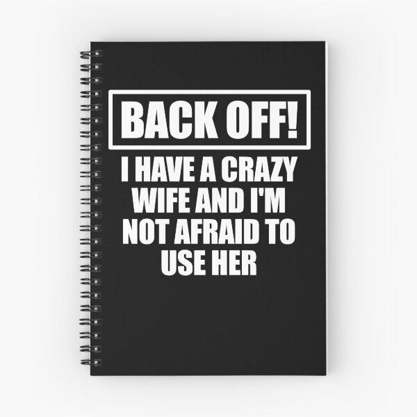 Item preview, Back Off I Have A Crazy Wife Funny Husband Gear designed and sold by DynamicDesign.