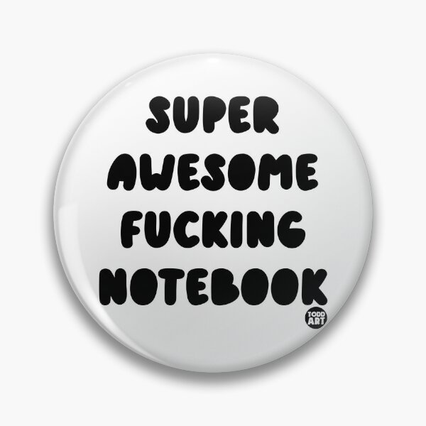 Aperçu de l'œuvre SUPER AWESOME NOTEBOOK créée et vendue par TODD GOLDMAN.