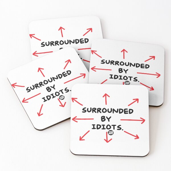 Item preview, SURROUNDED BY IDIOTS designed and sold by TODD GOLDMAN.