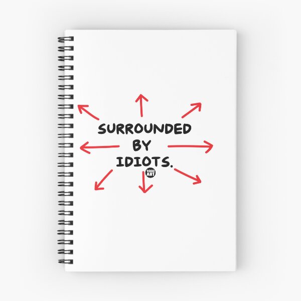 Item preview, SURROUNDED BY IDIOTS designed and sold by TODD GOLDMAN.