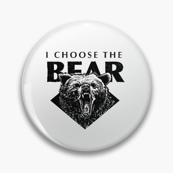 Item preview, I Choose the Bear designed and sold by SGintherArt.