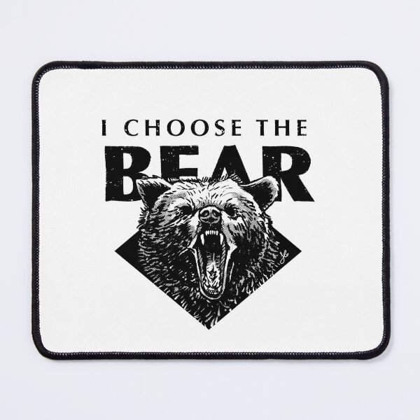 Item preview, I Choose the Bear designed and sold by SGintherArt.