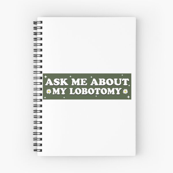 Item preview, Ask Me About My Lobotomy Funny Meme Bumper designed and sold by fanky-bumper.