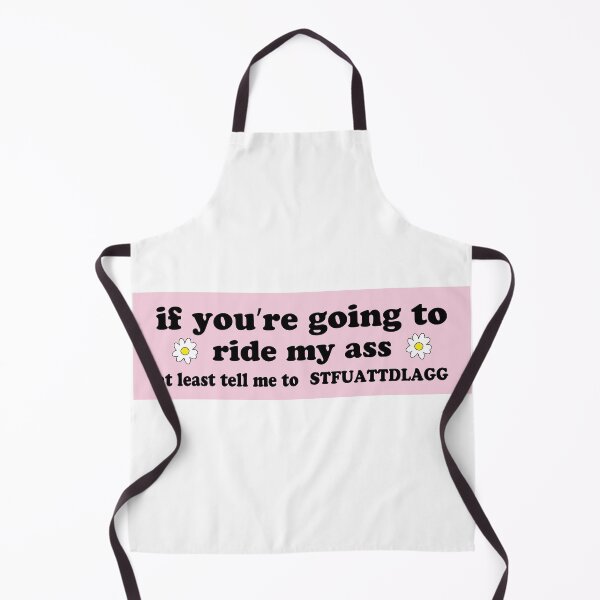 Item preview, If You're Going To Ride My Ass At Least Tell Me To STFUATTDLAGG Cute Bumper designed and sold by fanky-bumper.