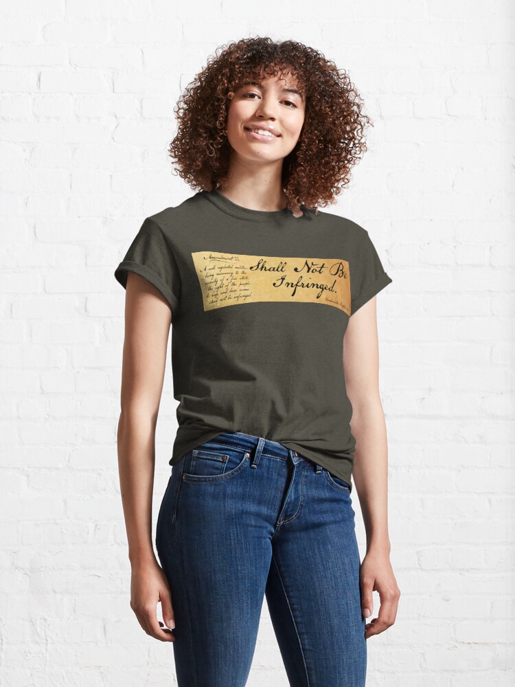 Alternate view of Shall Not Be Infringed Classic T-Shirt