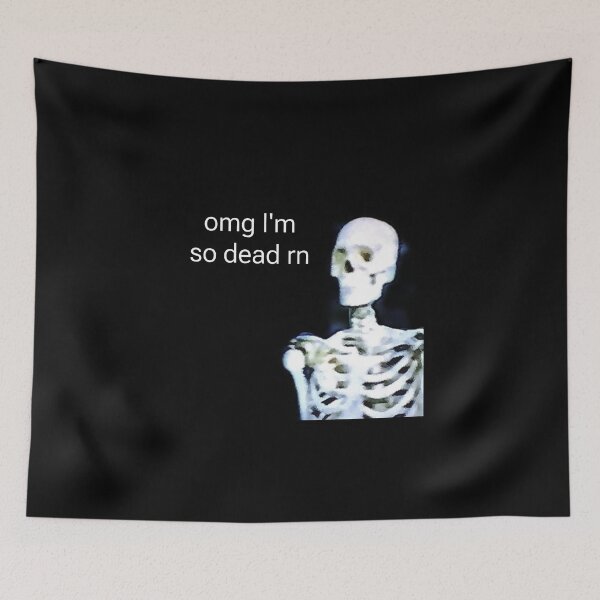 Item preview, omg im so dead rn designed and sold by BrontesWhimsyStore.