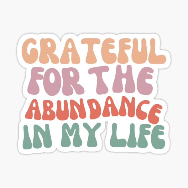 Item preview, Grateful for the abundance in my life affirmations wealth universe manifest designed and sold by SoulfulT.