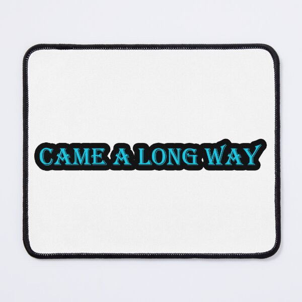 Item preview, Came a long way designed and sold by Gotta Escape.