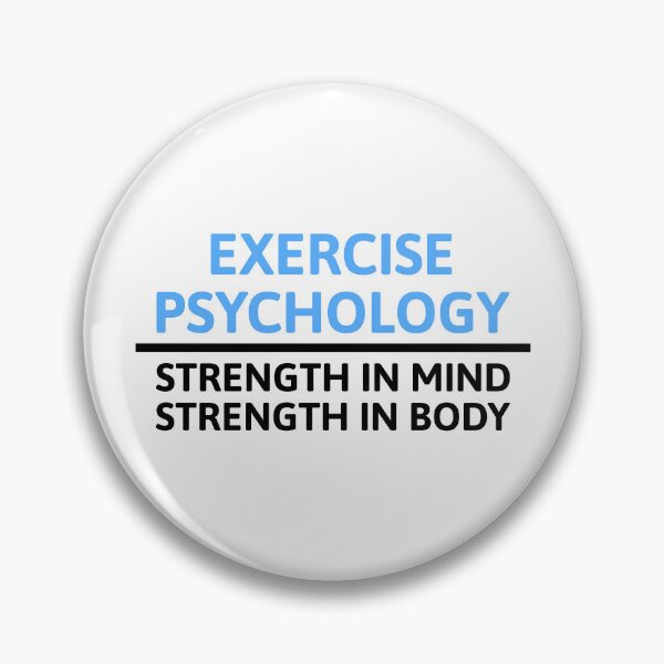 Item preview, Exercise Psychology. Strength In Mind, Strength In Body designed and sold by PMCreative.