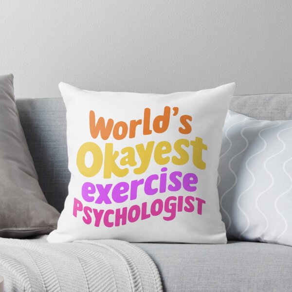 Item preview, World's Okayest Exercise Psychologist! Exercise Psychology designed and sold by PMCreative.