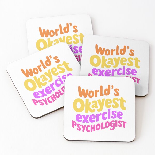 Item preview, World's Okayest Exercise Psychologist! Exercise Psychology designed and sold by PMCreative.