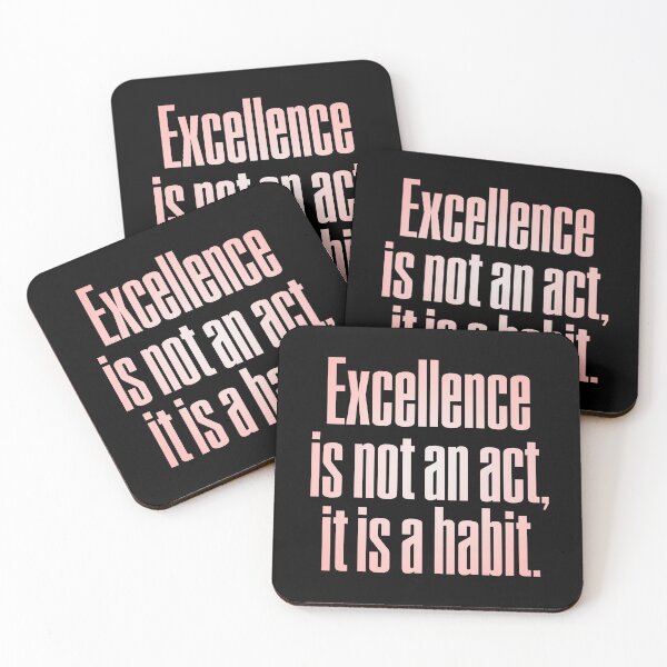 Item preview, Excellence is not an act, it is a habit. v.2 designed and sold by x1brett.