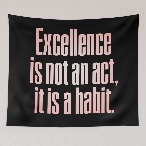 Item preview, Excellence is not an act, it is a habit. v.2 designed and sold by x1brett.