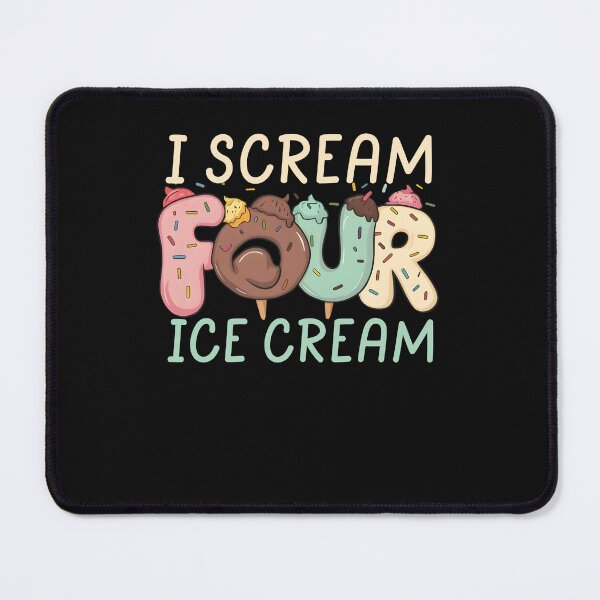 Item preview, I Scream Four Ice Cream Toddler Girl 4th Birthday Boy 4 Years designed and sold by clothesy7.