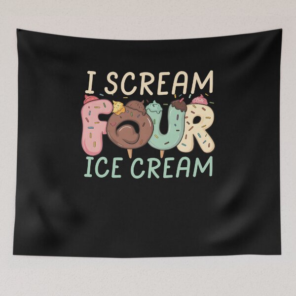 Item preview, I Scream Four Ice Cream Toddler Girl 4th Birthday Boy 4 Years designed and sold by clothesy7.