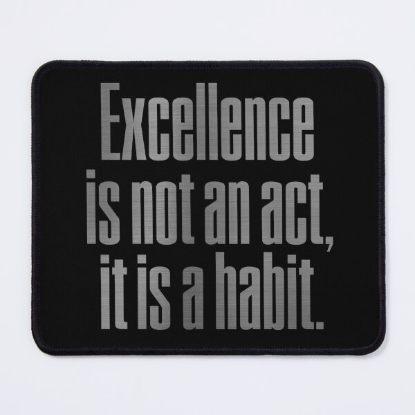 Item preview, Excellence is not an act, it is a habit. v.8 designed and sold by x1brett.