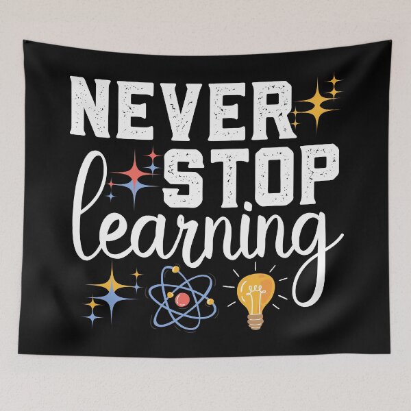 Item preview, Never stop learning - adult continuing education designed and sold by EvergreenWhimsy.