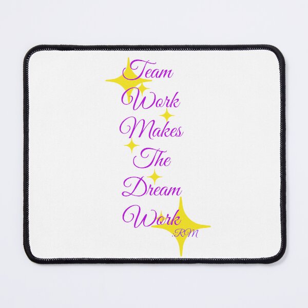 Item preview, team work makes the dream work  designed and sold by MSRao.
