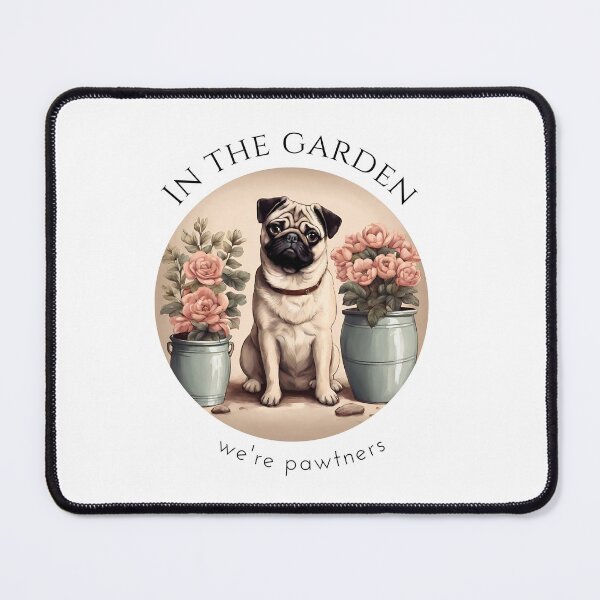 Artikelvorschau, the garden we're pwatners pug dog company gardening puppy flowers mommy lover vintage entworfen und verkauft von SoulfulT.