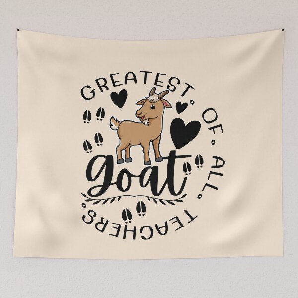 Item preview, Goat Teacher Greatest Of All Teachers Hearts designed and sold by SunfullyYours.
