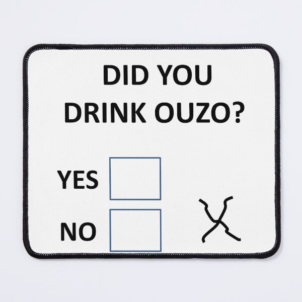 Item preview, Drink Ouzo yes-no designed and sold by Spartan0009.