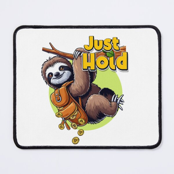 Item preview, Sloth - Just hold designed and sold by CryptoFunMerch.