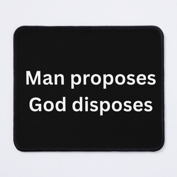 Item preview, Man proposes God disposes designed and sold by Word Market.