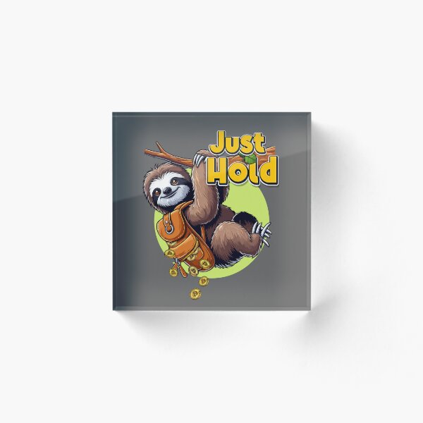 Item preview, Sloth - Just hold designed and sold by CryptoFunMerch.