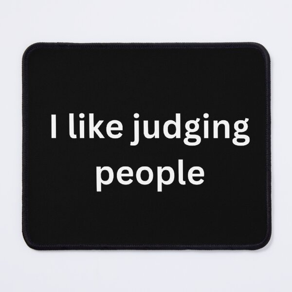 Item preview, I like judging people designed and sold by Word Market.