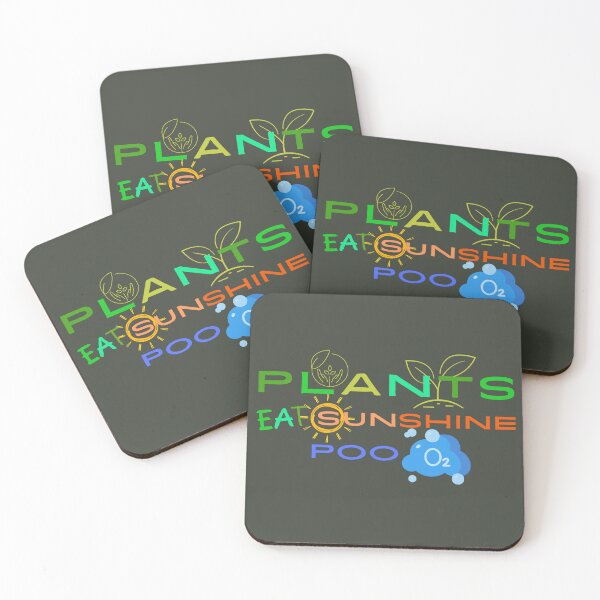 Item preview, Plants eat sunshine, poo O2 designed and sold by EpicStuff4All.