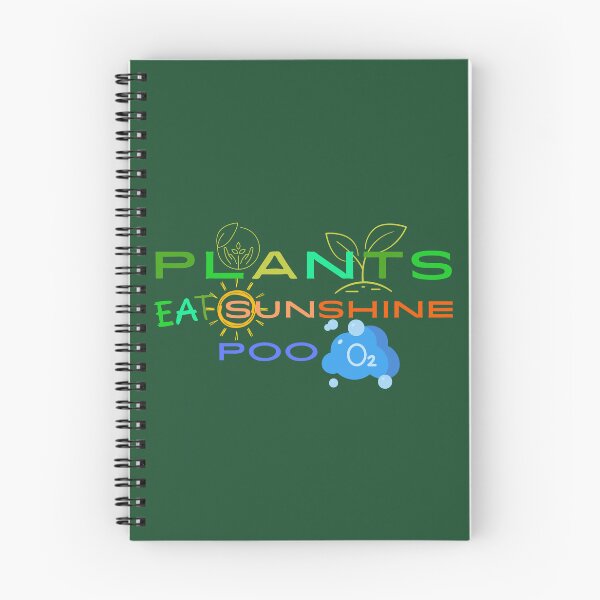 Item preview, Plants eat sunshine, poo O2 designed and sold by EpicStuff4All.