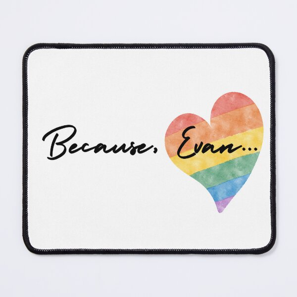 Item preview, Because, Evan... Pride Heart designed and sold by JLBookshelf.