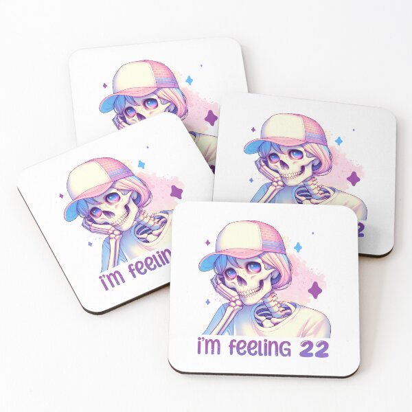 Item preview, I'm feeling 22 Sarcastic Design with Skeleton designed and sold by OmoYolo.