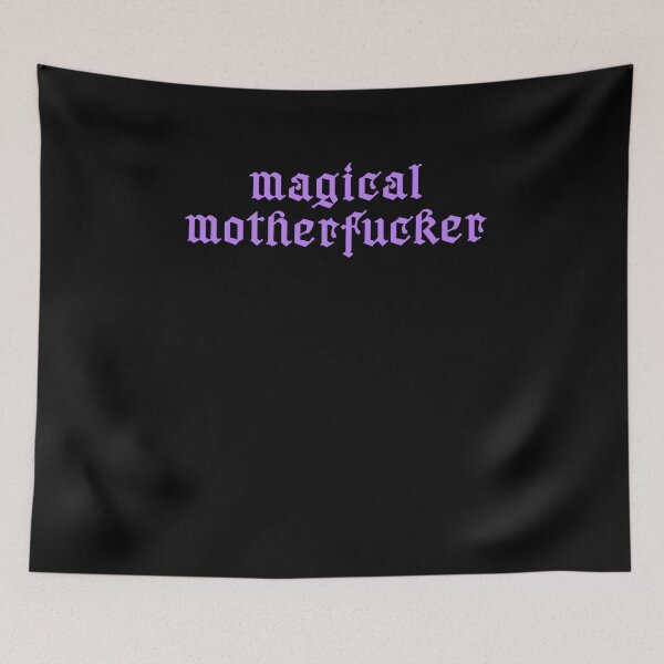 Item preview, Magical motherfucker designed and sold by BritySpear.