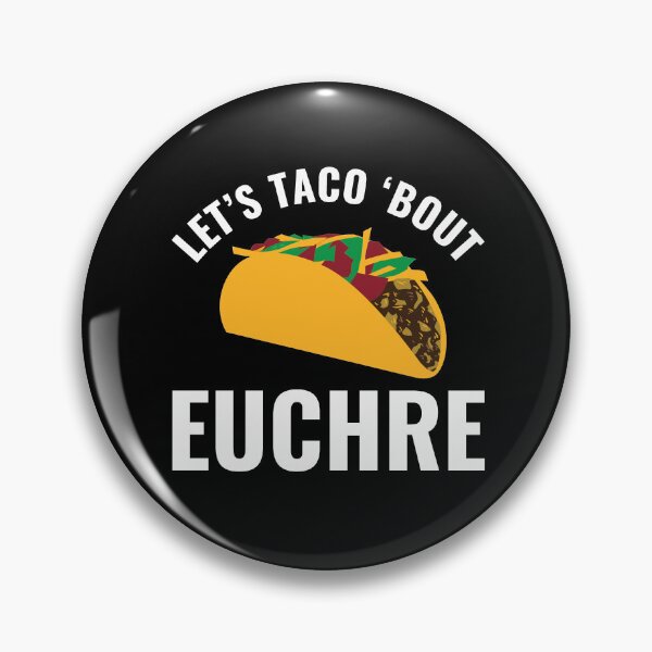 Item preview, Let's Taco Bout Euchre Funny designed and sold by BlueBerry-Pengu.
