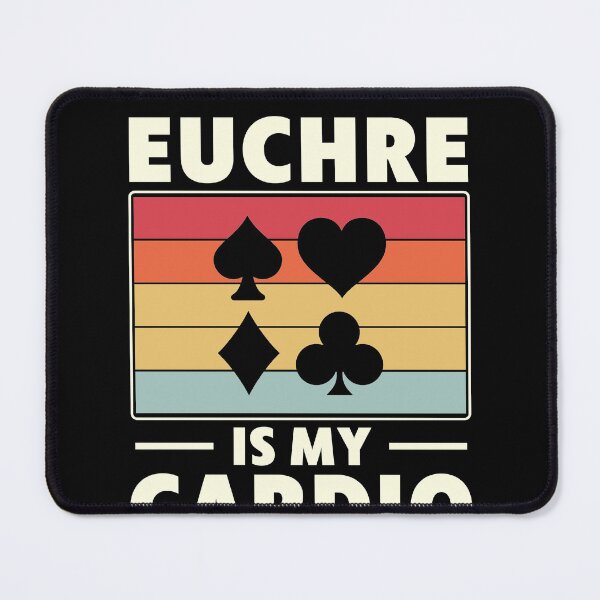 Item preview, Euchre is my Cardio Funny Euchre Card Game designed and sold by BlueBerry-Pengu.