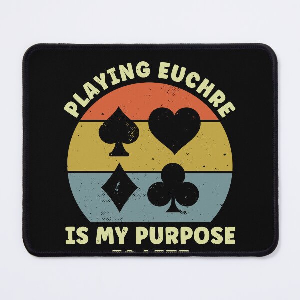 Item preview, Playing Euchre is my Purpose Funny Euchre Player designed and sold by BlueBerry-Pengu.