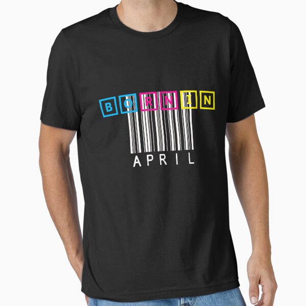 BORN IN APRIL Essential T-Shirt