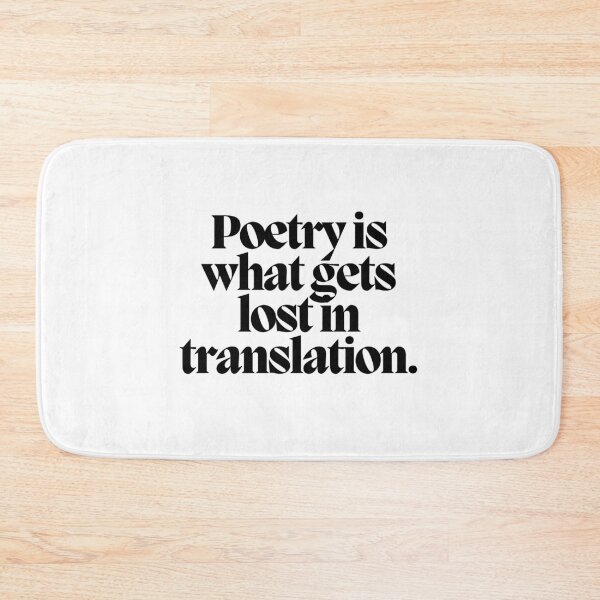 Item preview, Poetry is what gets lost in translation.  designed and sold by CharmStudio.