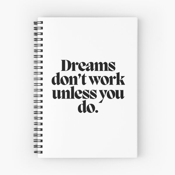 Item preview, Dreams don't work unless you do.  designed and sold by CharmStudio.