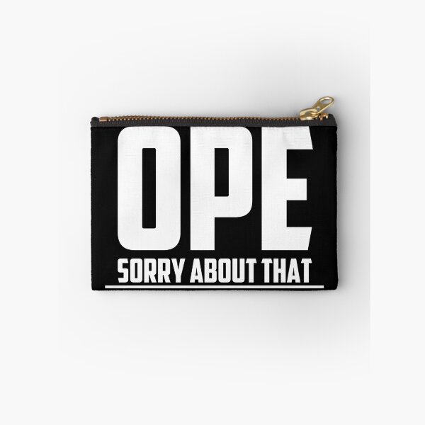 Item preview, Ope, Sorry About That designed and sold by Crossroads-Art.