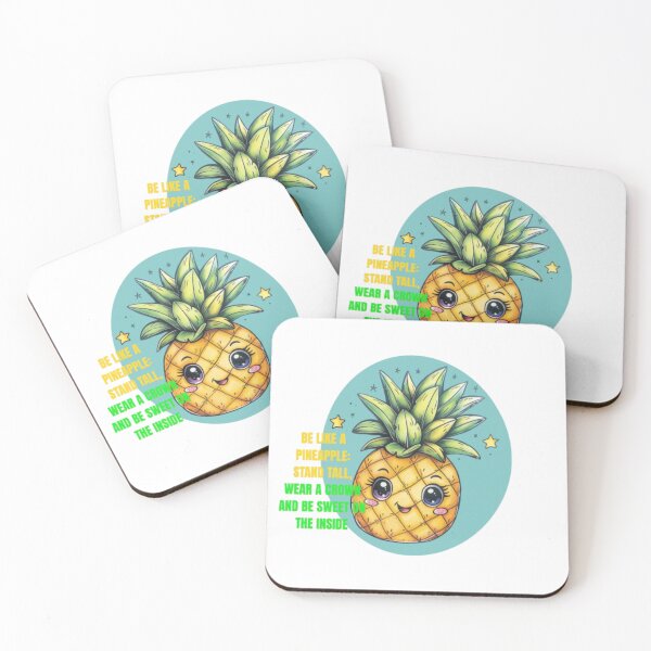 Item preview, Alway Be Like A Pineapple! designed and sold by WaffleGhostShop.