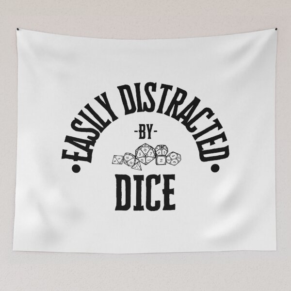 Item preview, Easily Distracted By Dice designed and sold by S-Q-Studios.