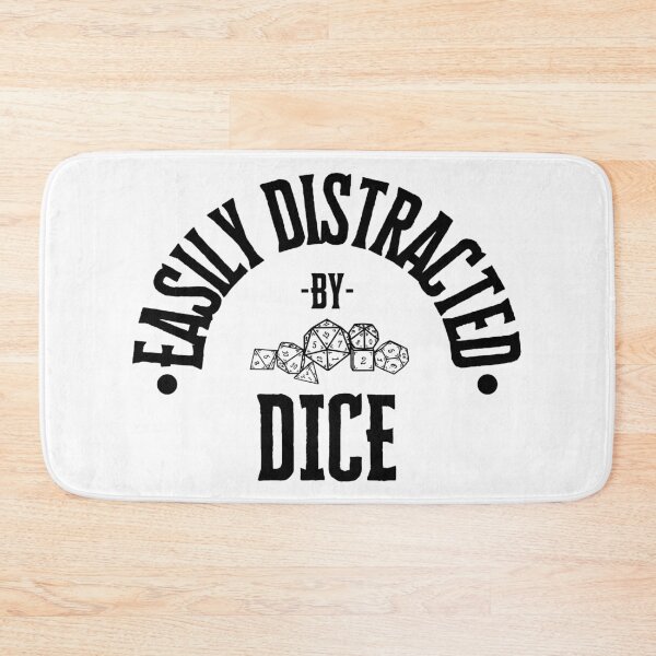 Item preview, Easily Distracted By Dice designed and sold by S-Q-Studios.