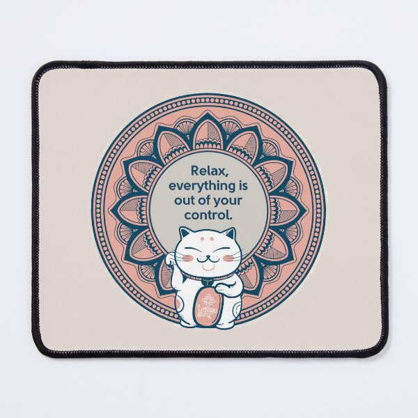 Item preview, Relax, everything is out of your control. designed and sold by Letitgo.guru Swag.