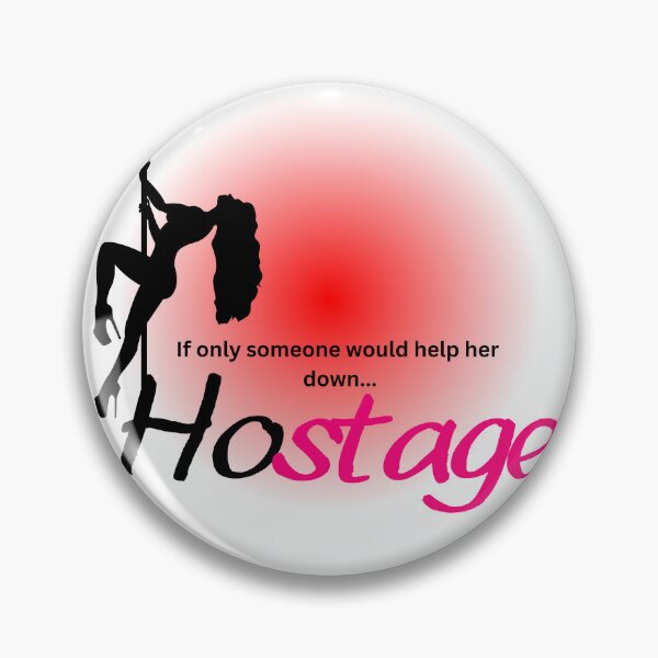 Item preview, Hostage Pole Dancer designed and sold by 6 Ex Boyfriends.