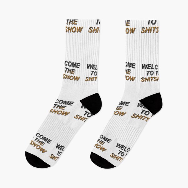 Item preview, WELCOME TO THE SHITSHOW designed and sold by Rave-On.